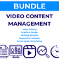 Video Content Management - Bundle